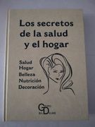 Los Secretos de la Salud y el Hogar