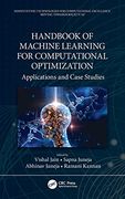 Handbook of Machine Learning for Computational Optimization: Applications and Case Studies (Demystifying Technologies for Computational Excellence) (en Inglés)