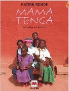 Mama Tenga: Mi Vida en África.