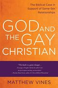 God and the gay Christian: The Biblical Case in Support of Same-Sex Relationships (en Inglés)
