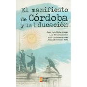 El Manifiesto de Córdoba y la Educación (in Spanish)