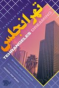 Tehrangeles Dreaming: Intimacy and Imagination in Southern California's Iranian pop Music (en Inglés)
