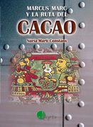 Marcus Marc y la Ruta del Cacao
