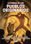 Leyendas de los pueblos originarios - Nva. ed. (in Spanish)