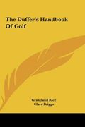 the duffer's handbook of golf the duffer's handbook of golf