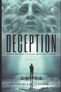 Deception: When Everything You Know about God is Wrong (en Inglés)