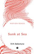 Sunk at Sea (en Anglais)