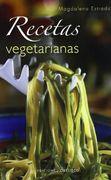 Recetas Vegetarianas (Salud y Vida Natural)