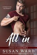All In: Graham Carson 3 (Locked & Loaded Series Book 5)