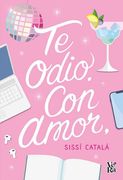 Te Odio con Amor