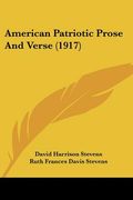 american patriotic prose and verse (1917) (en Inglés)