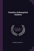 Families of Mongoloid Children (en Inglés)