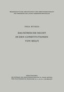 Das Römische Recht in Den Constitutionen Von Melfi (en Alemán)