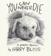 You Can Never Die: A Graphic Memoir (en Inglés)