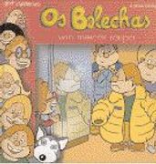 Os Bolechas Perderon o can