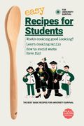 Easy Recipes For Students: The Best Basic Recipes for University Survival (en Inglés)