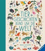 Tiergeschichten Rund um die Welt (Vorlese- und Familienbücher) (en Alemán)