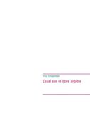 Essai sur le libre arbitre (en Francés)