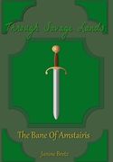 Through Savage Lands: The Bane Of Amstairis (en Inglés)