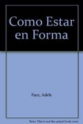 Como Estar En Forma (in Spanish)