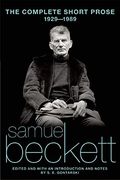 The Complete Short Prose, 1929-1989 (Beckett, Samuel) 