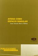 Aitana como espacio singular
