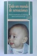 Todo un Mundo de Sensaciones (4ª Ed. )