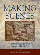 Making Scenes: Global Perspectives on Scenes in Rock art
