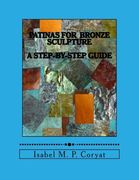 patinas for bronze sculpture (en Inglés)