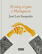 El reloj, el gato y Madagascar (ECONOMÍA)