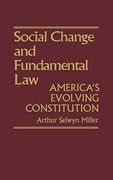Social Change & Fundamental Law: America's Evolving Constitution (Contributions in American History) (en Inglés)