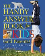 The Handy Answer Book for Kids (And Parents) (en Inglés)