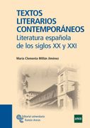Textos Literarios Contemporáneos: Literatura Española de los Siglos xx y xxi (Manuales)