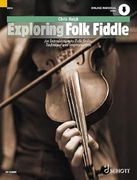 Exploring Folk Fiddle - an Introduction to Folk Styles, Technique and Improvisation - Recueil + cd (en Inglés)