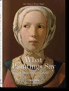 What Paintings Say: 100 Masterpieces in Detail