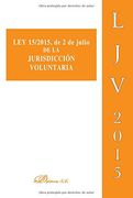 Ley 15/2015, de 2 de julio de la Jurisdicción Voluntaria