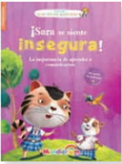 Sara se Siente Insegura!
