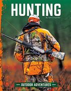 Hunting (Outdoor Adventures) (en Inglés)