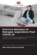 Exercice physique et thérapie respiratoire Post COVID-19 (en Francés)