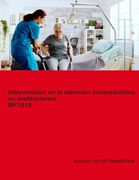 Intervención en la Atención Sociosanitaria en Instituciones. Mf1018. Ed. 2024. (in Spanish)