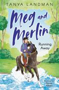 Meg and Merlin Meg and Merlin: Running Away: Book 3 (en Inglés)