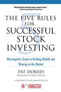 the five rules for successful stock investing,morningstar´s guide to building wealth and winning in the market (en Inglés)