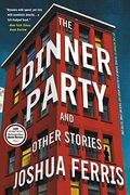 The Dinner Party: And Other Stories (en Inglés)