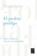 El Profeta Prodigo
