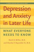 Depression and Anxiety in Later Life: What Everyone Needs to Know