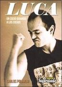 Luca. Un ciego guiando a los ciegos