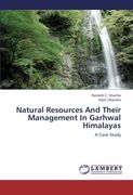 Natural Resources and Their Management in Garhwal Himalayas