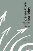 Generative Scribing: A Social art of the 21St Century (en Inglés)