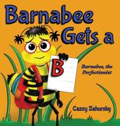Barnabee Gets a B (en Inglés)
