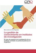 La gestión de conocimiento en institutos de investigación